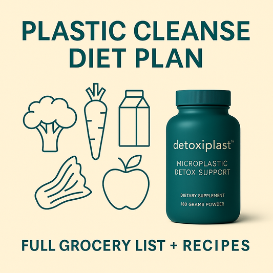 Plastic Cleanse Diet Plans. What foods help remove plastics and microplastics from the body during detox. What to pair with Detoxiplast.