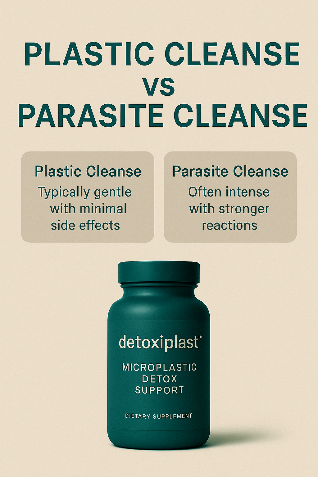 “Comparison infographic showing the differences between a plastic cleanse and a parasite cleanse, featuring Detoxiplast™ bottle on a tan background.”